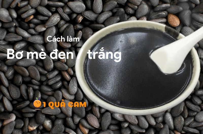 Công thức làm bơ mè đen/ trắng (vừng)